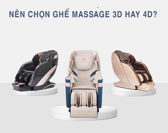 Nên chọn mua ghế massage 3D hay 4D?