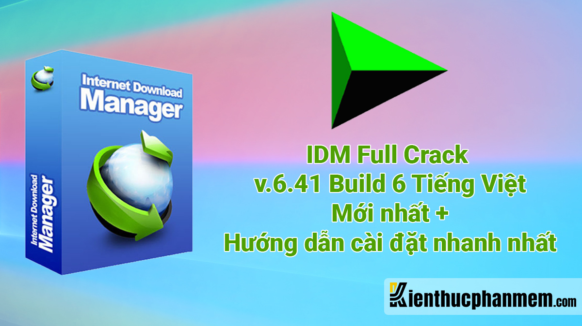 Download Idm Full Crack Vĩnh Viễn Đầy Đủ Phiên Bản Mới Nhất 2023 | Ktpm