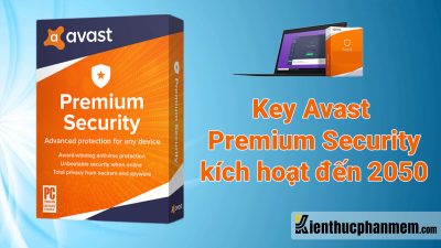 Key Avast Premium Security, bản quyền mới kích hoạt đến 2050