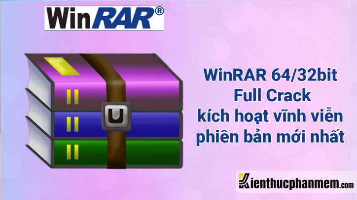 Download WinRAR full crack bản quyền tiếng Việt phiên bản mới nhất
