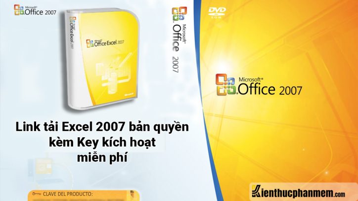 Tải Microsoft Excel 2007 bản quyền và hướng dẫn sử dụng miễn phí