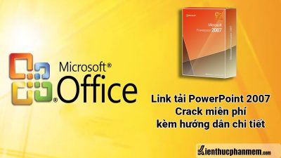 Tải Microsoft PowerPoint 2007 miễn phí - Phần mềm tạo Slide trình chiếu