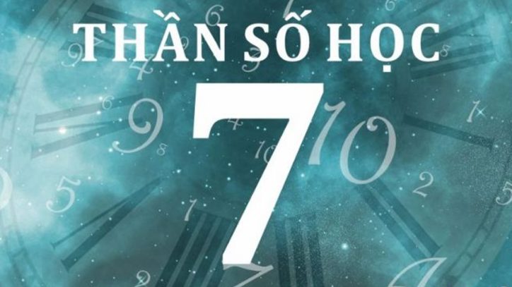 Ý nghĩa số 7 trong thần số học