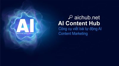 Khám Phá AIcHub - Công Cụ AI Content Tự Động