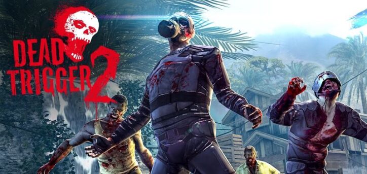 Dead trigger 2
